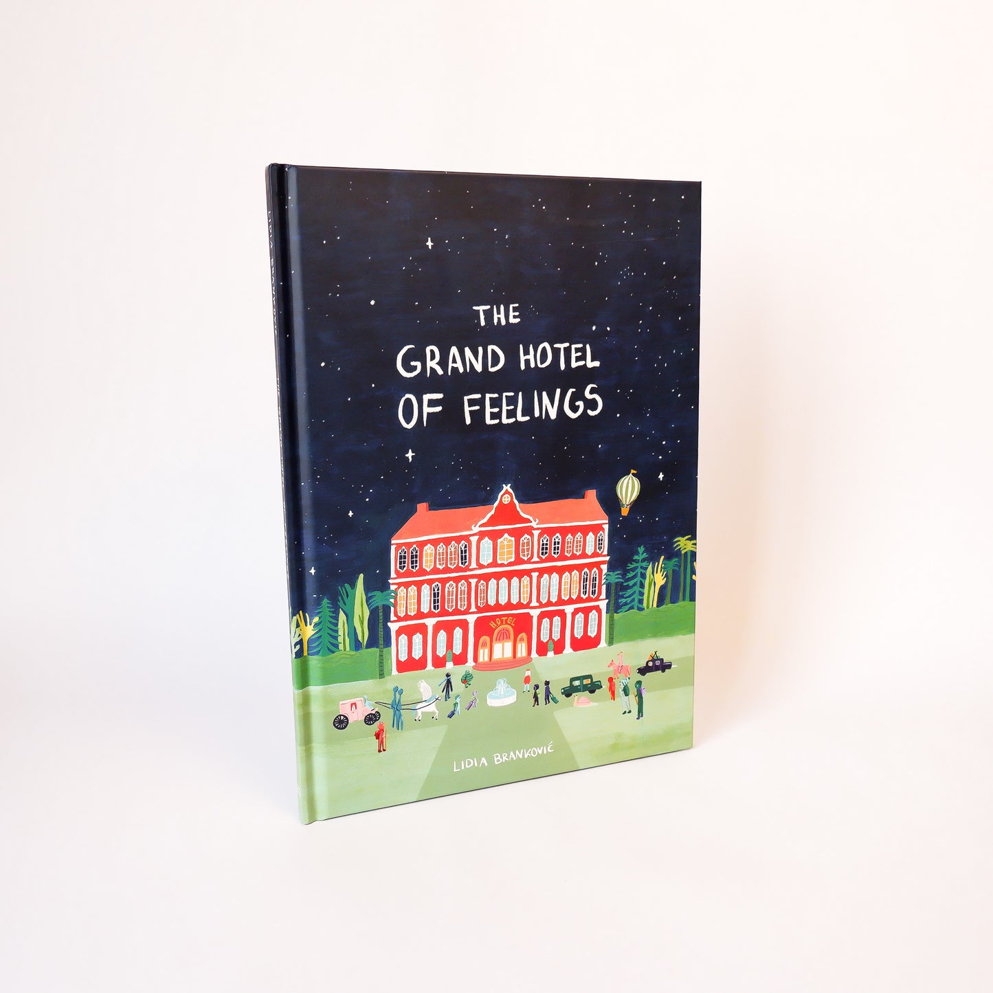 The Grand Hotel of Feelings