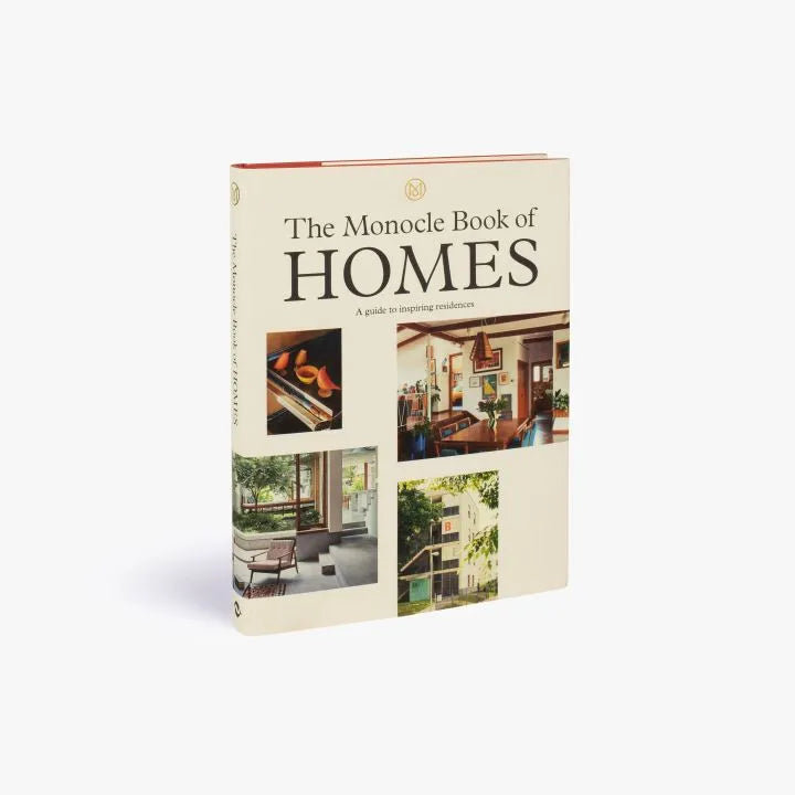 The Monocle Book of Homes. A Guide to Inspiring Residences