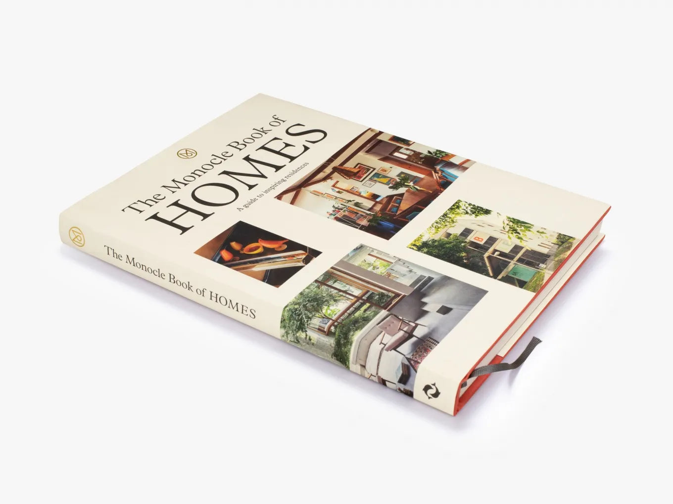The Monocle Book of Homes. A Guide to Inspiring Residences