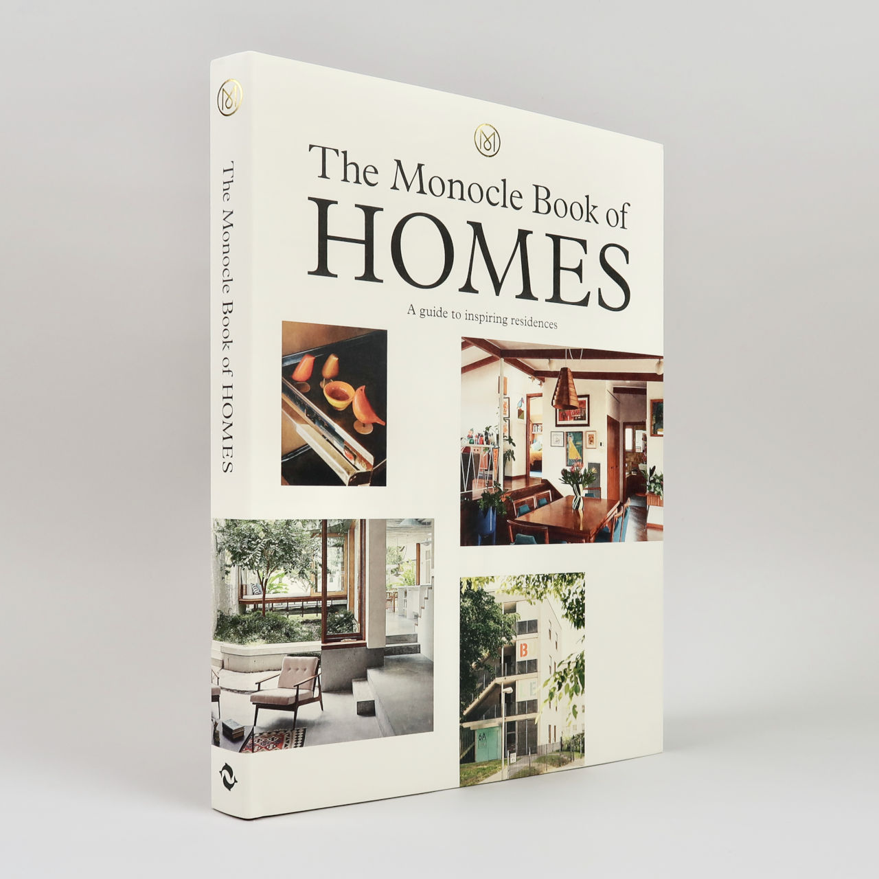 The Monocle Book of Homes. A Guide to Inspiring Residences