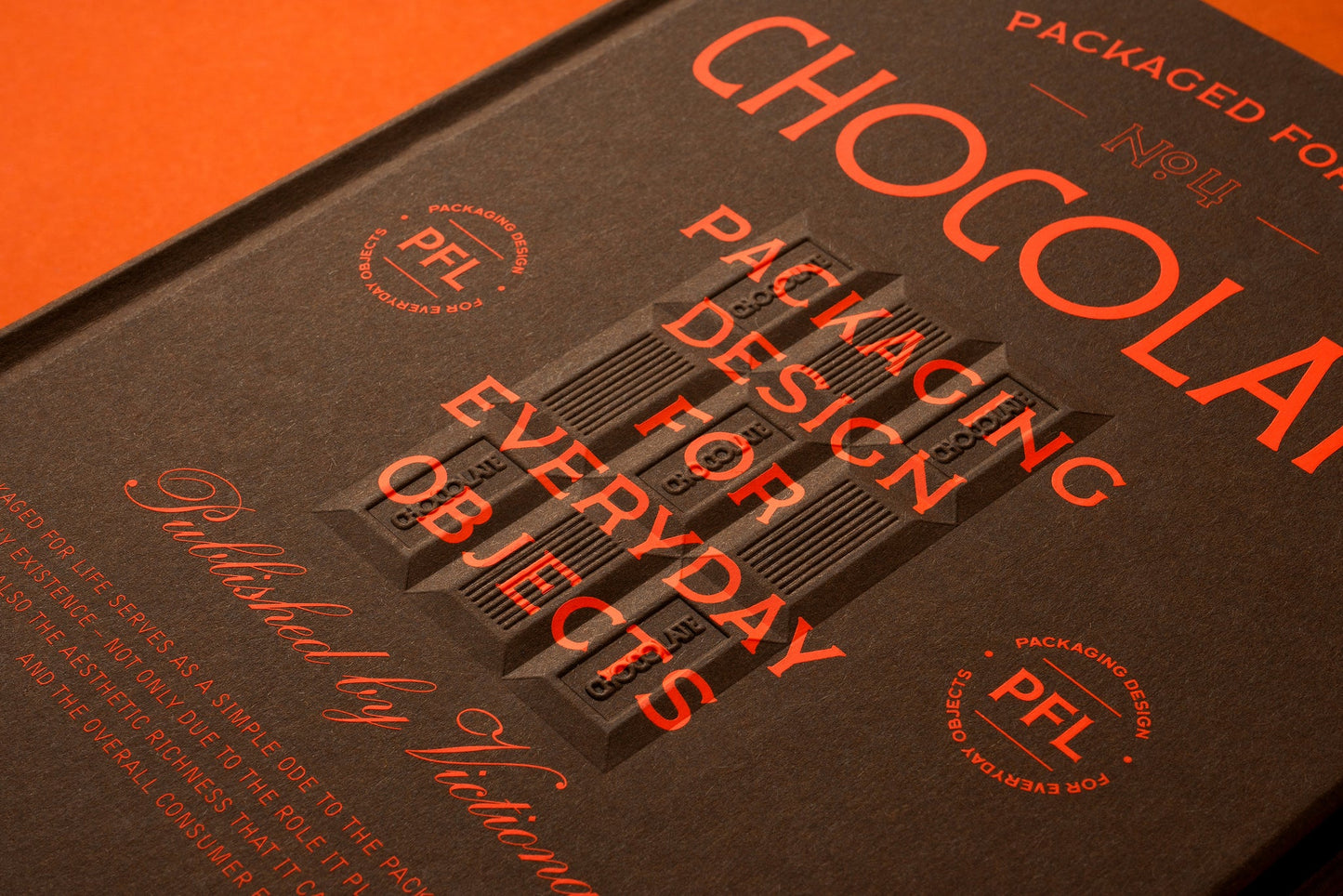 Packaged for Life. Chocolate