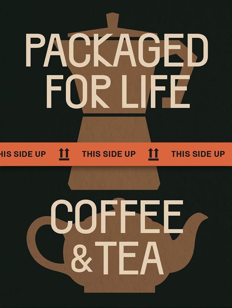 Packaged for Life: Coffee & Tea cover image