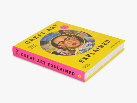 Great Art Explained: The Stories Behind the World's Greatest Masterpieces