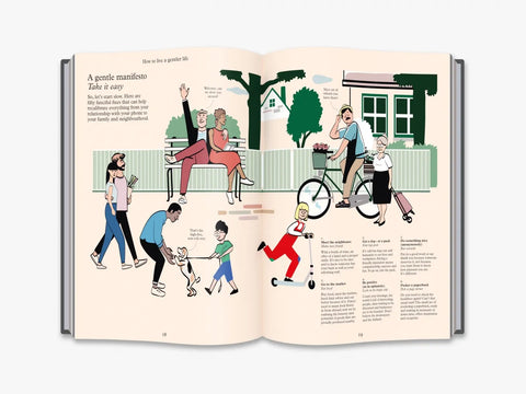The Monocle Book of Gentle Living. A guide to slowing down, enjoying more and being happy