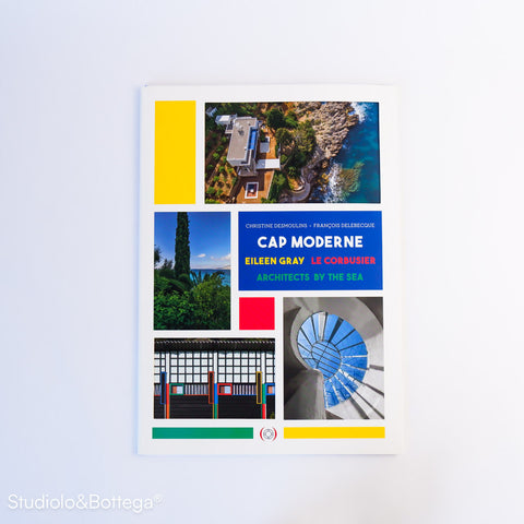 Cap Moderne: Eileen Gray, Le Corbusier, Architects by the sea Pop Up