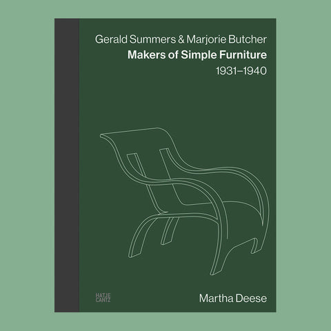 Gerald Summers & Marjorie Butcher: Makers of Simple Furniture, 1931–1940
