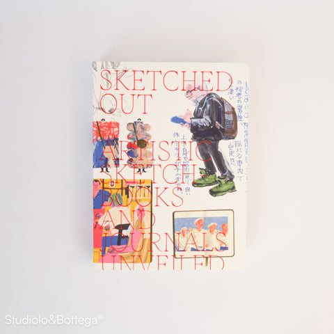 Sketched Out: Artistic Sketchbooks and Journals Unveiled