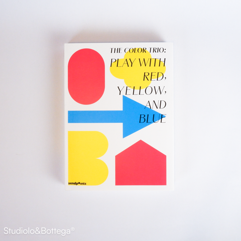 The Color Trio: Play with Red, Yellow, and Blue