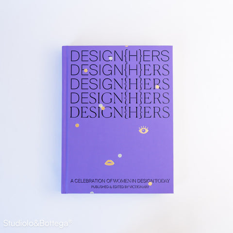 DESIGN{H}ERS: A Celebration of Women in Design Today