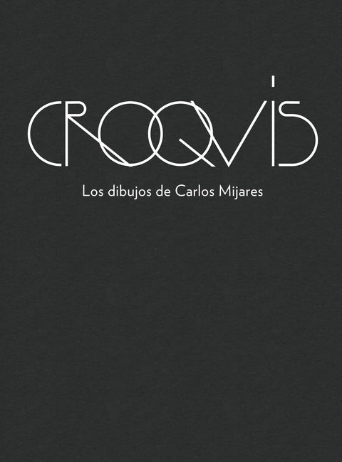 Portada de Croquis. Los dibujos de Carlos Mijares, Arquine