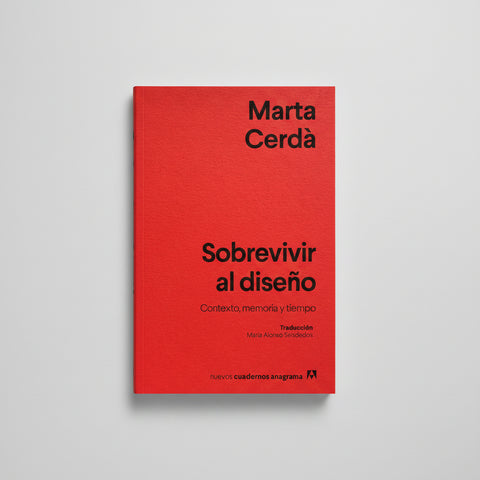 Sobrevivir al diseño. Contexto, memoria y tiempo