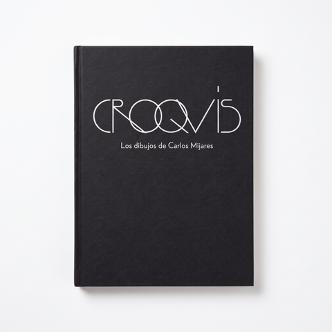 Croquis. Los dibujos de Carlos Mijares, Arquine — imagen de catálogo