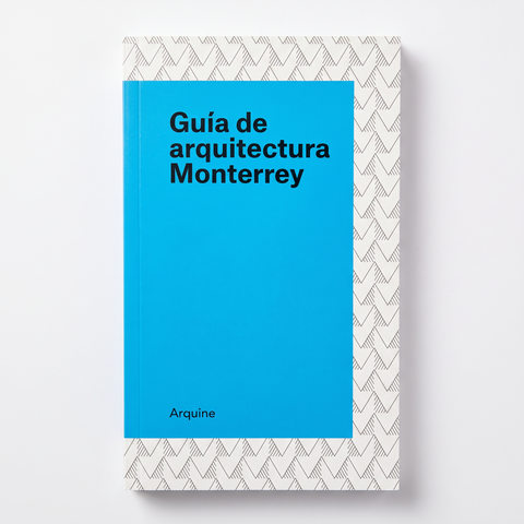 Guía de arquitectura. Monterrey, Arquine — imagen de catálogo